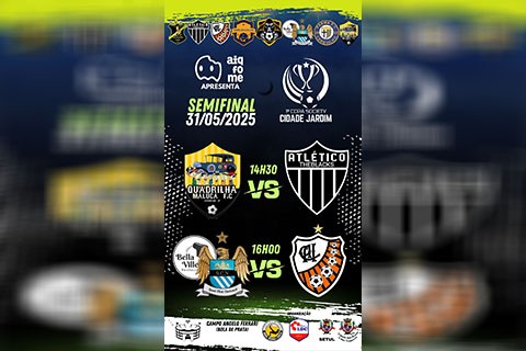 Sábado é dia de decisão na semifinal da 1ª Copa Society Cidade Jardim em Cerquilho